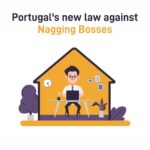 Portugal's new law against Nagging Bosses