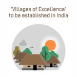 'Villages of Excellence' to be established in India